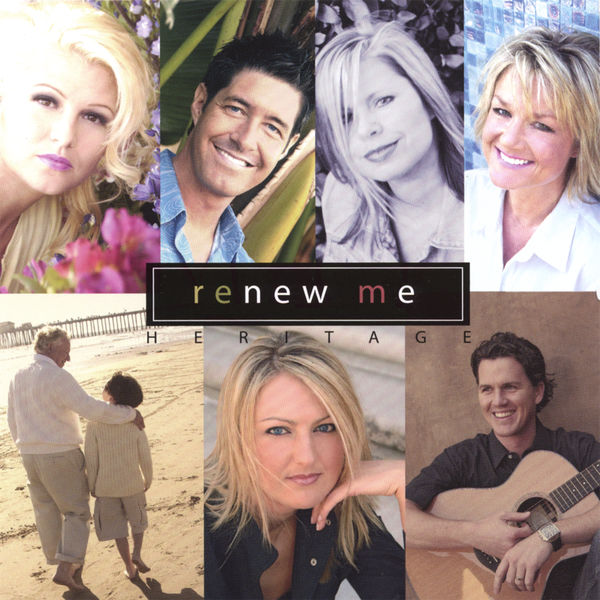 Heritage Singers - Renew Me